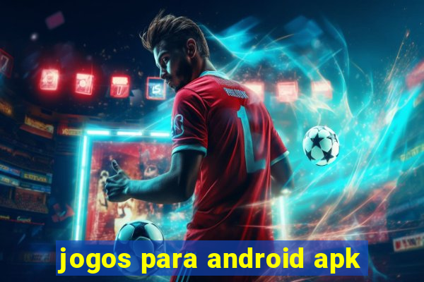 jogos para android apk